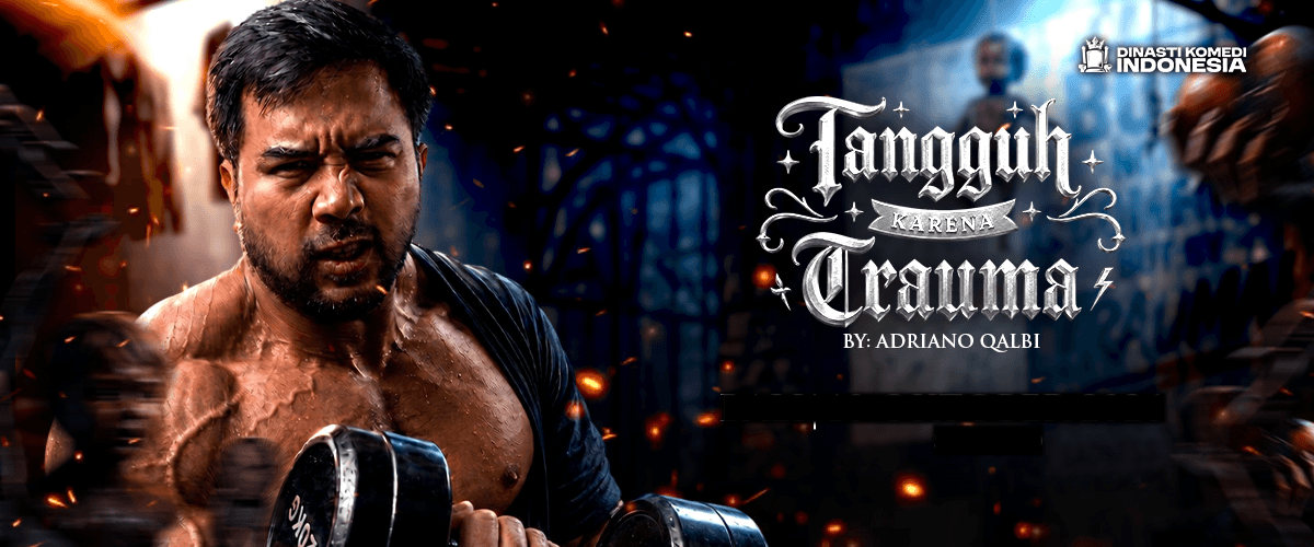 Tangguh Karena Trauma